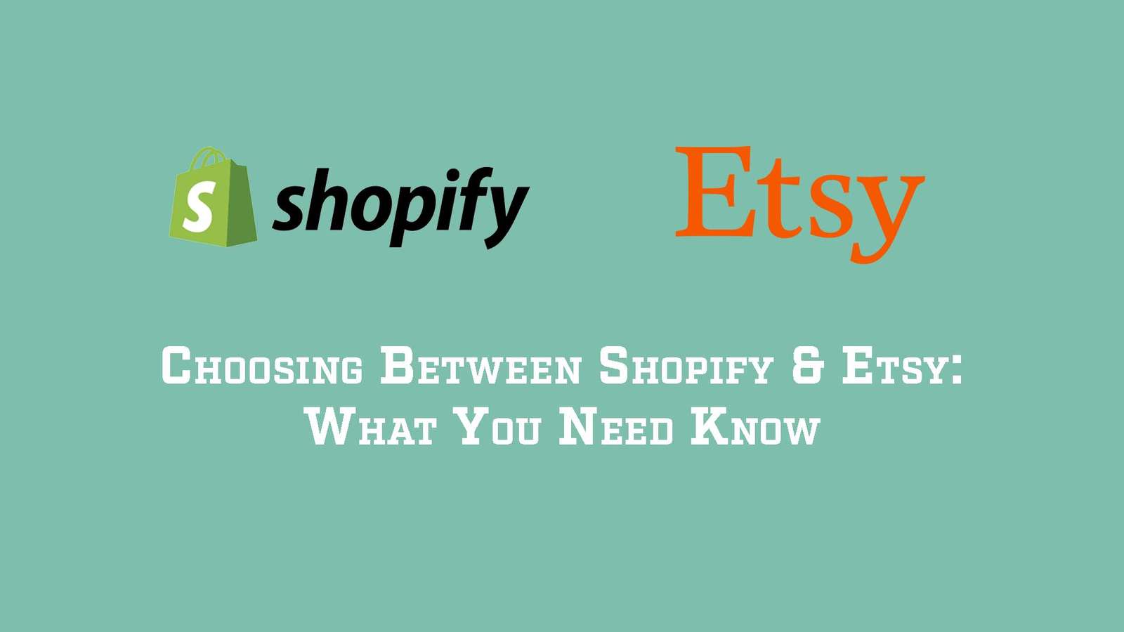 Etsy vs Shopify The Most Important Thing to Consider